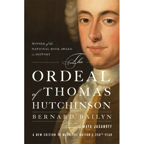 The Ordeal of Thomas Hutchinson