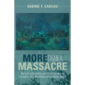 More than a Massacre - Paperback