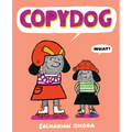 Copydog: A Picture Book - Hardcover
