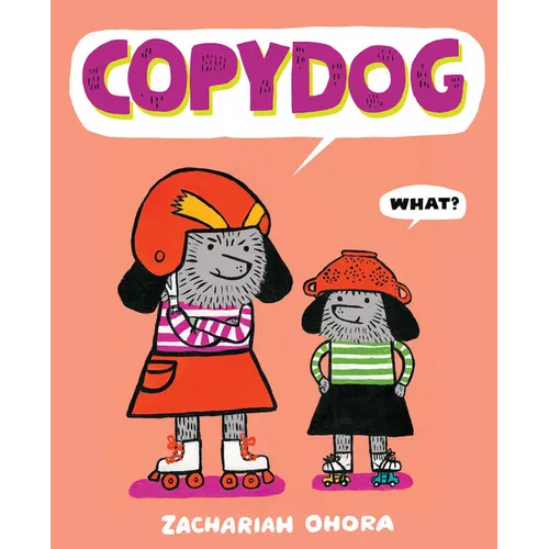 Copydog: A Picture Book - Hardcover