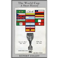 The World Cup: A Short History - Paperback