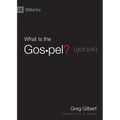 What Is the Gospel? - Hardcover