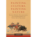 Painting Culture, Painting Nature: Stephen Mopope, Oscar Jacobson, and the Development of Indian Art in Oklahoma