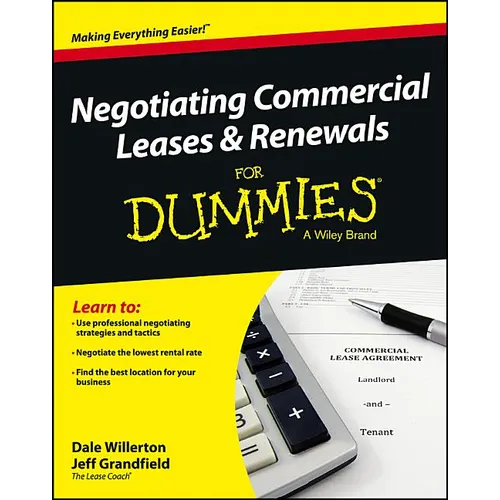 Negotiating Commercial Leases & Renewals For Dummies - Paperback