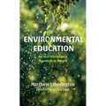 Environmental Education: An Interdisciplinary Approach to Nature - Paperback