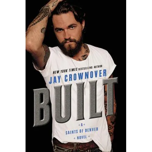 Built: A Saints of Denver Novel - Paperback