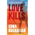 Love Kills: A Britt Montero Novel - Paperback
