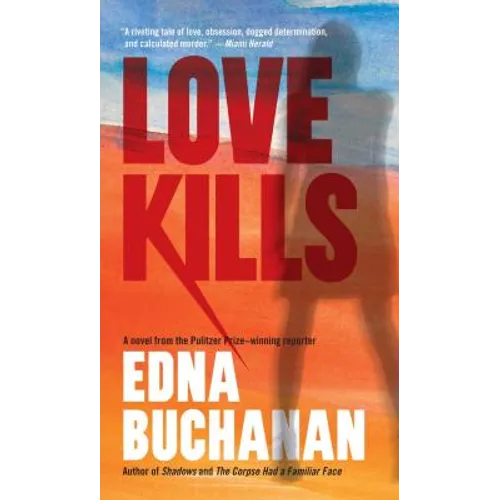 Love Kills: A Britt Montero Novel - Paperback