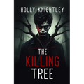 The Killing Tree: A Supernatural Suspense Novella - Paperback