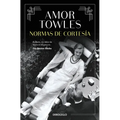 Normas de Cortesía / Rules of Civility - Paperback