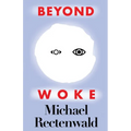 Beyond Woke - Paperback