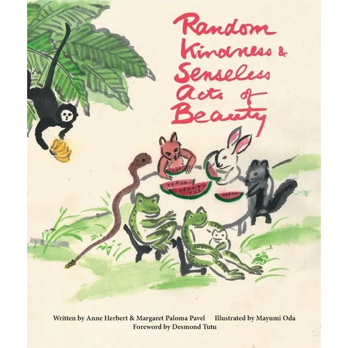Random Kindness and Senseless Acts of Beauty - Paperback