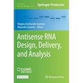 Antisense RNA Design, Delivery, and Analysis - Hardcover