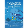 Invasion: Book 1: Aotaonga - Paperback