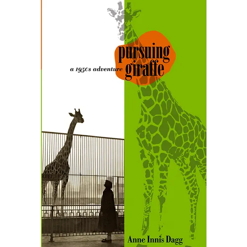 Pursuing Giraffe: A 1950s Adventure - Paperback