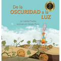 De la Oscuridad a la Luz - Hardcover