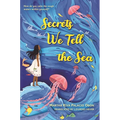 Secrets We Tell the Sea - Hardcover