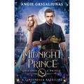 The Midnight Prince: A Cinderella Retelling - Paperback