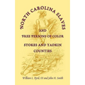 North Carolina Slaves and Free Persons of Color: Stokes and Yadkin Counties