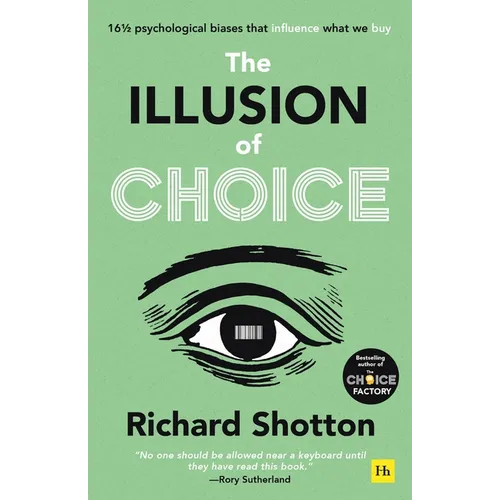 The Illusion of Choice - Paperback