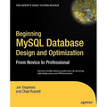 Beginning MySQL Database Design and Optimization: From Novice to Professional - Paperback