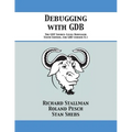 Debugging with GDB: The GNU Source-Level Debugger - Paperback