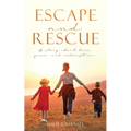 Escape and Rescue - Paperback