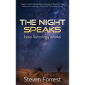 The Night Speaks: How Astrology Works - Paperback