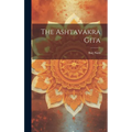 The Ashtavakra Gita - Hardcover
