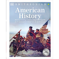 American History: A Visual Encyclopedia - Hardcover