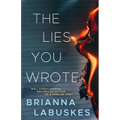 The Lies You Wrote - Paperback
