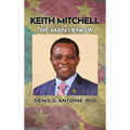 Keith Mitchell: The Man I Know - Hardcover