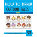 How to Draw Cartoon Faces - Volume 1 - Paperback