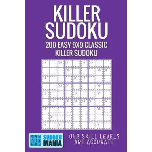 Killer Sudoku: 200 Easy 9x9 Classic Killer Sudoku - Paperback