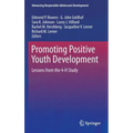 Promoting Positive Youth Development: Lessons from the 4-H Study - Hardcover