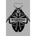 Metamorphosis - Paperback