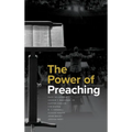 The Power of Preaching - Hardcover