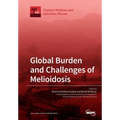 Global Burden and Challenges of Melioidosis - Paperback