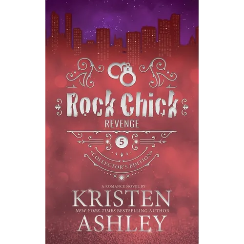 Rock Chick Revenge Collector's Edition - Hardcover