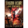 Magma Heart: A Litrpg Progression Fantasy - Paperback