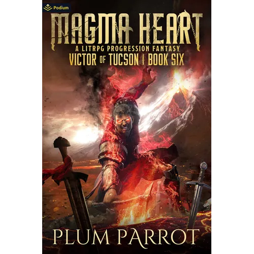 Magma Heart: A Litrpg Progression Fantasy - Paperback