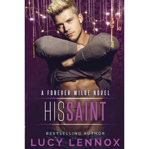 His Saint: A Forever Wilde Novel - Paperback
