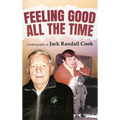 Feeling Good: All the Time - Hardcover