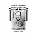 Osage General: Major General Clarence L. Tinker