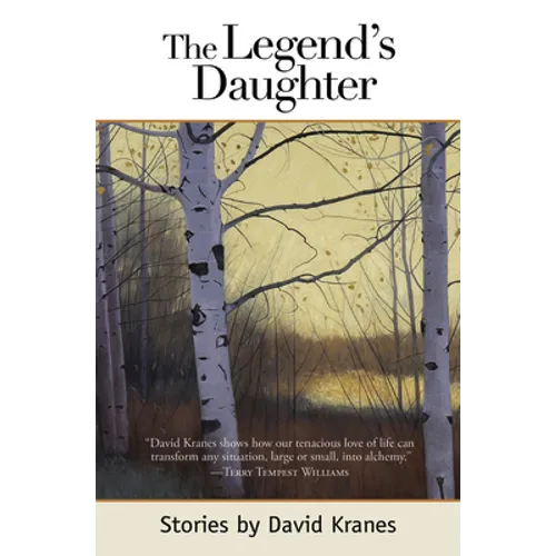 The Legend's Daughter: Idaho Stories - Paperback