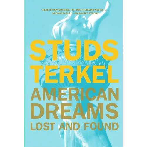American Dreams: Lost and Found