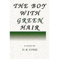 The Boy With Green Hair - Paperback