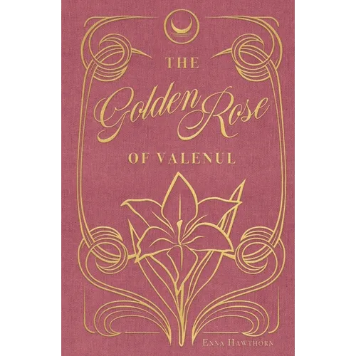 The Golden Rose Of Valenul - Paperback