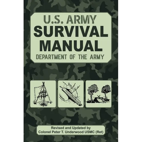 The Official U.S. Army Survival Manual Updated - Paperback