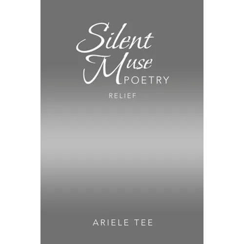 Silent Muse Poetry: Relief - Paperback